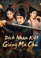 Địch Nhân Kiệt: Giáng Ma Chú