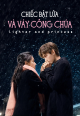 Chiếc Bật Lửa và Váy Công Chúa