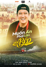 Muốn Ăn Phải Lăn Vào Bếp