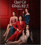 Quý Cô Thừa Kế 2